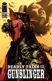 DEADLY TALES OF THE GUNSLINGER SPAWN #19 CVR A PATRIC REYNOLDS FOC September 14, 2026