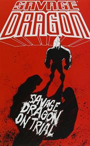 SAVAGE DRAGON ON TRIAL TP