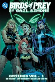 BIRDS OF PREY BY GAIL SIMONE OMNIBUS HC VOL 01