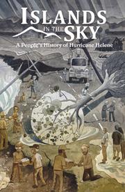 ISLANDS IN THE SKY TP A PEOPLES HISTORY OF HURRICANE HELENE