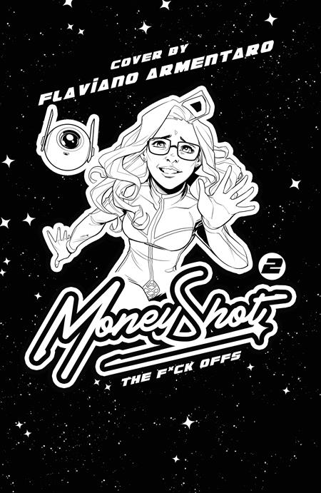 MONEY SHOT THE F* OFFS #2 (OF 5) CVR F FLAVIANO AREMENTARO NSFW BLACK BAG FULL ART VAR (MR) FOC August 17, 2026