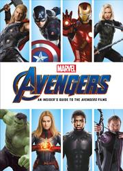 MARVELS AVENGERS AN INSIDERS GUIDE TO THE AVENGERS FILMS HC