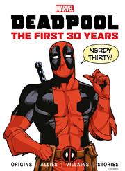 MARVELS DEADPOOL THE FIRST 30 YEARS HC
