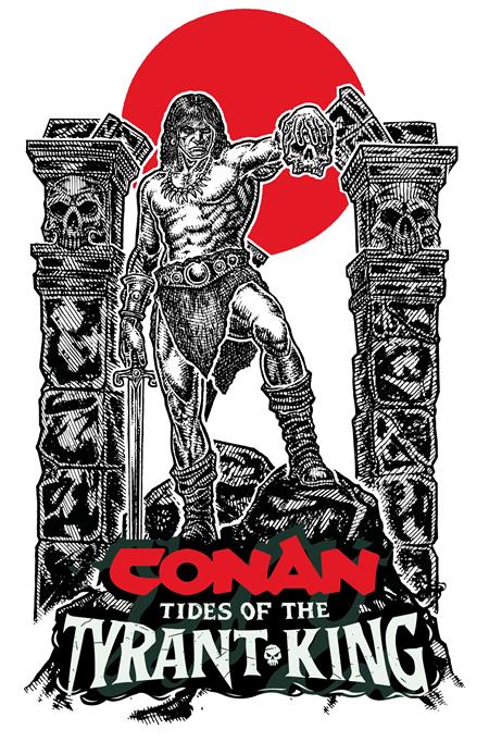CONAN THE BARBARIAN TIDES OF THE TYRANT KING #2 (OF 4) CVR D MICAH ULRICH VAR (MR) FOC September 28, 2026