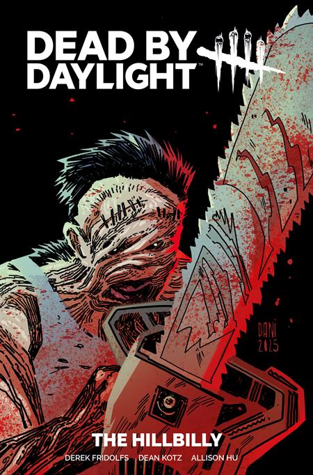 DEAD BY DAYLIGHT THE HILLBILLY TP DIRECT MARKET EDITION DANI SIMPSON & BRAD SIMPSON CVR (MR) FOC October 5, 2026