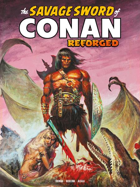 SAVAGE SWORD OF CONAN REFORGED #5 SDCC EXCLUSIVE ERNIE CHAN CARDSTOCK VAR (MR) FOC September 14, 2026