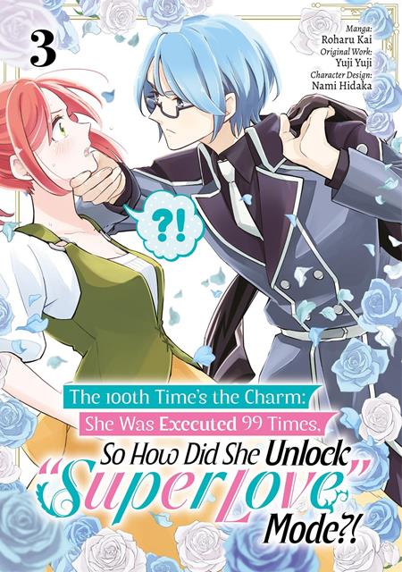 100TH TIMES THE CHARM SHE WAS EXECUTED 99 TIMES SO HOW DID SHE UNLOCK SUPER LOVE MODE TP VOL 03 FOC September 28, 2026