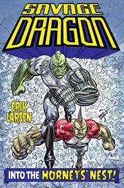 SAVAGE DRAGON TP INTO THE HORNETS NEST (MR)