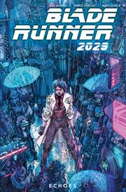 BLADE RUNNER 2029 TP VOL 02 ECHOES