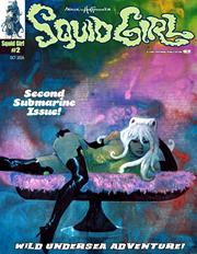 SQUID GIRL MAGAZINE #2 (MR) FOC September 28, 2026