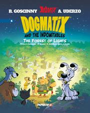 DOGMATIX AND THE INDOMITABLES HC VOL 06 THE FOREST OF LIGHTS FOC November 2, 2026