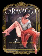 CARAVAGGIO TP BOOK 01 THE PALETTE AND THE SWORD (MR)
