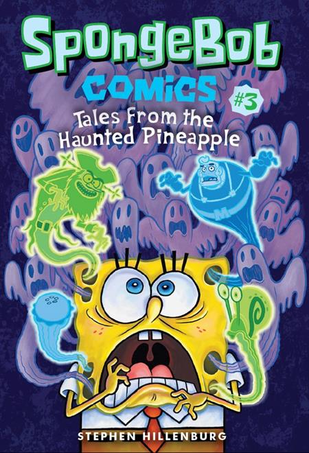 SPONGEBOB COMICS TP VOL 03 TALES FROM THE HAUNTED PINEAPPLE FOC October 26, 2026