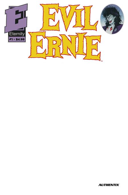 EVIL ERNIE #1 30TH ANNIVERSARY FACSIMILE EDITION CVR B BLANK AUTHENTIX VAR FOC October 26, 2026