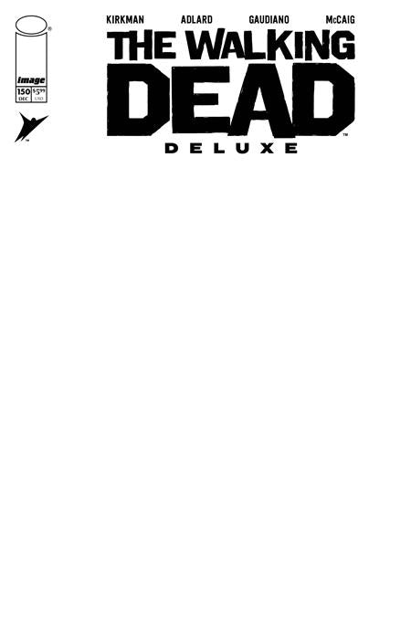 WALKING DEAD DELUXE #150 CVR E BLANK SKETCH VAR (MR) FOC November 9, 2026