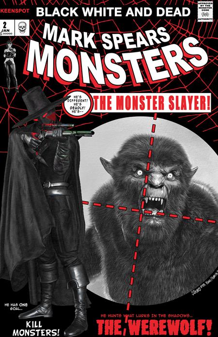 MARK SPEARS MONSTERS #2 4TH PTG BLACK WHITE & DEAD EDITION CVR D MARK SPEARS ASM #129 HOMAGE VAR FOC November 30, 2026