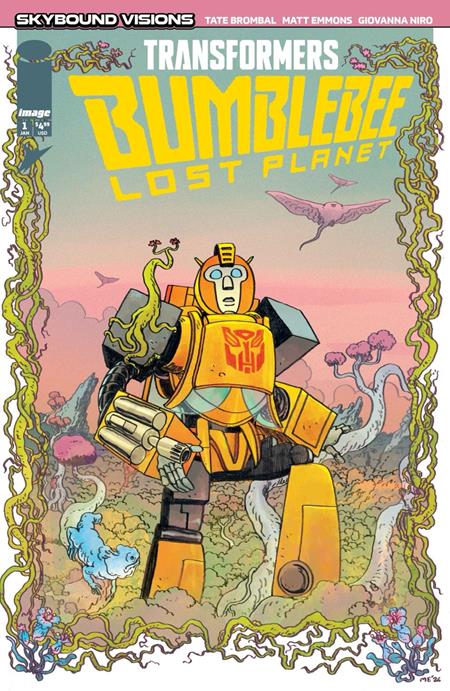 TRANSFORMERS BUMBLEBEE LOST PLANET #1 (OF 6) CVR A MATT EMMONS & GIOVANNA NIRO FOC January 4, 2027