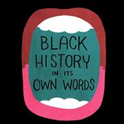 BLACK HISTORY IN ITS OWN WORDS HC