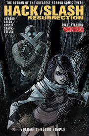 HACK SLASH RESURRECTION TP VOL 02 BLOOD SIMPLE