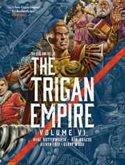 RISE AND FALL OF THE TRIGAN EMPIRE TP VOLUME VI (6)