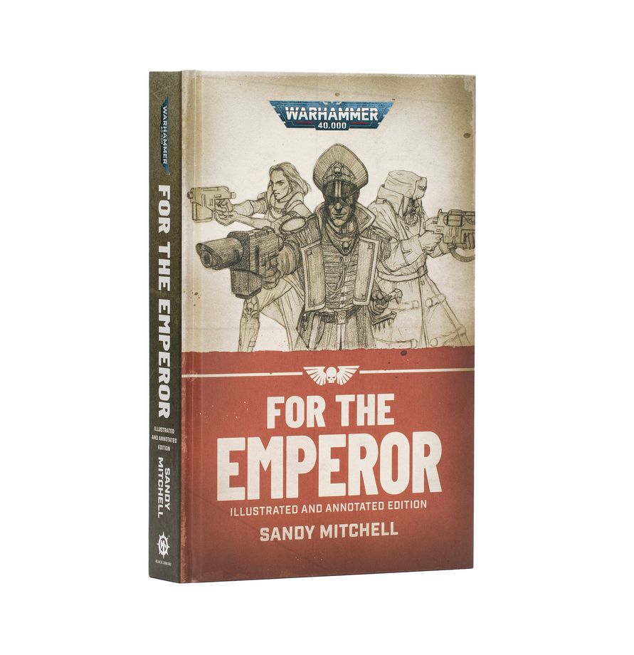 For the Emperor ā Illustrated and Annotated Edition (Hardback)