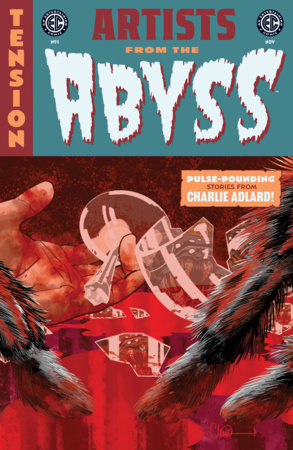 EC Artists from the Abyss Charlie Adlard #1 (One-Shot) Cover A Charlie Adlard FOC October 5, 2026