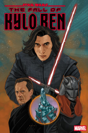 STAR WARS: THE FALL OF KYLO REN #3 FOC September 21, 2026