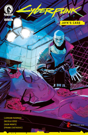 Cyberpunk 2077: Jayk's Case #2 (CVR A) (Nicola Izzo) FOC October 26, 2026