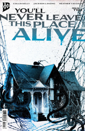 You'll Never Leave This Place Alive #2 Variant B (Eckman-Lawn Cover Set) FOC October 26, 2026