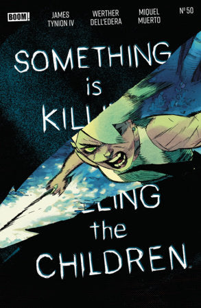 Something is Killing the Children #50 ZAA 2nd Printing (Dressed, Dell'Edera) FOC October 12, 2026