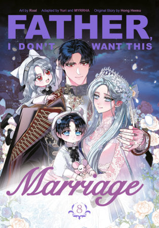 Father, I Don't Want This Marriage, Volume 8 FOC October 19, 2026