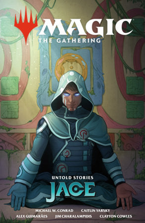 Magic: The Gathering: Untold Stories--Jace FOC October 12, 2026