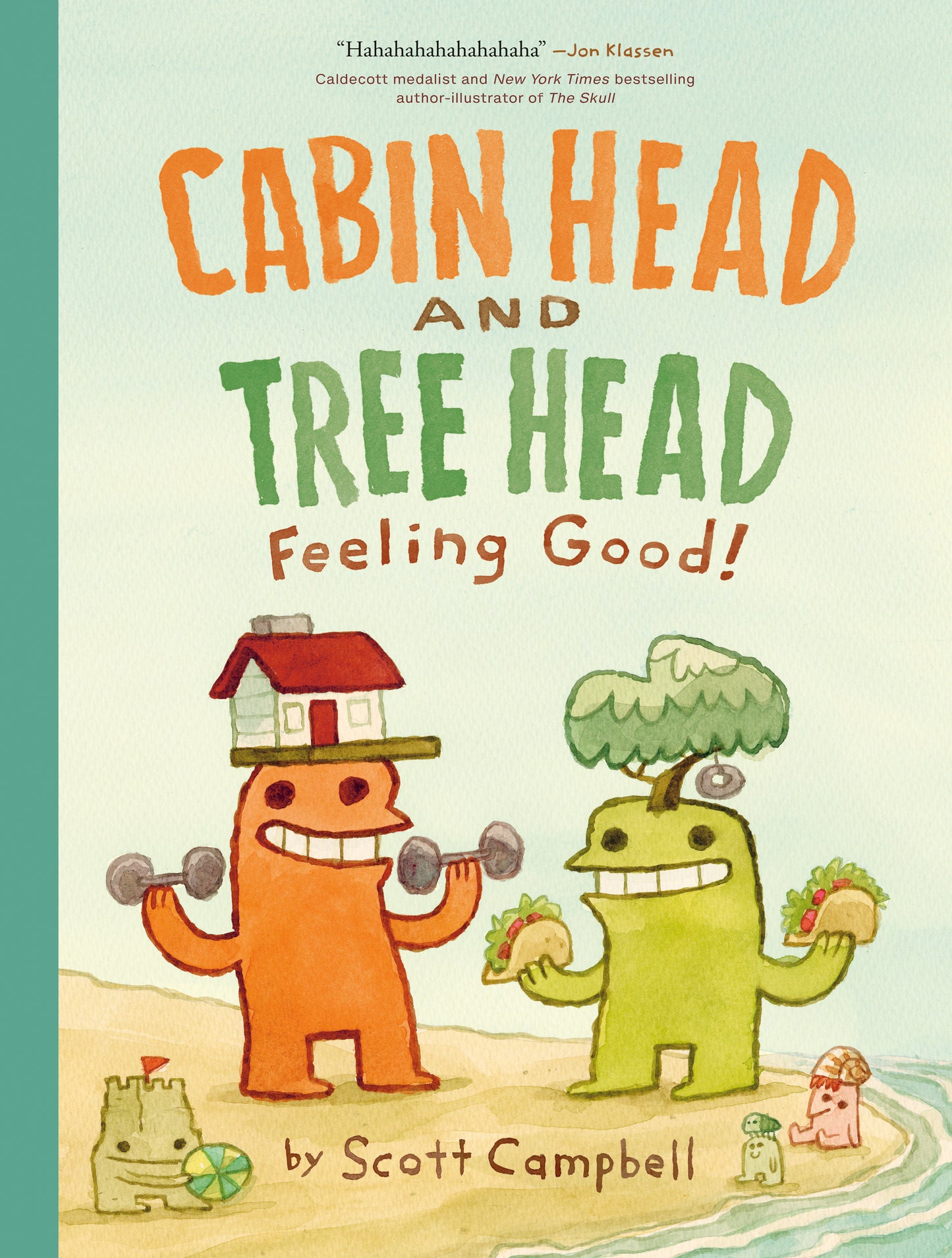 Feeling Good! (Cabin Head and Tree Head, Book #2) Hardcover