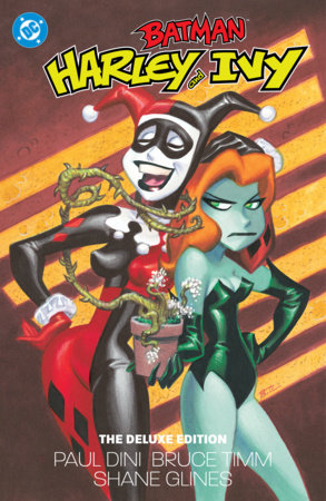 Batman: Harley and Ivy: The Deluxe Edition (2027 Edition) FOC November 9, 2026