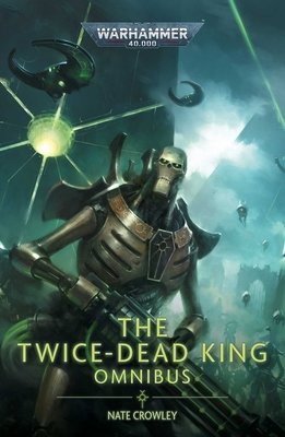THE TWICE-DEAD KING: THE OMNIBUS (PB)