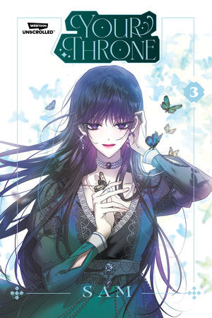 Your Throne, Vol. 3 A WEBTOON Unscrolled Graphic Novel FOC April 26, 2027