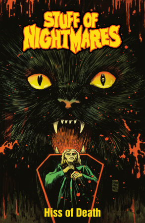 Stuff of Nightmares: The Hiss of Death FOC January 25, 2027