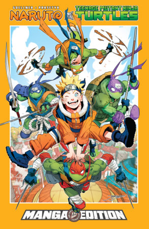 Naruto x Teenage Mutant Ninja Turtles--Manga Style Edition FOC September 21, 2026