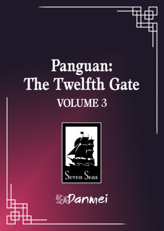 Panguan: The Twelfth Gate (Novel) Vol. 3 FOC February 15, 2027