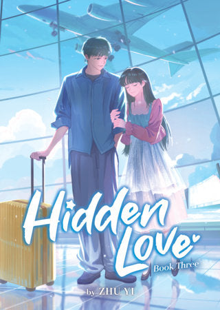 Hidden Love (Novel) Vol. 3 FOC February 15, 2027