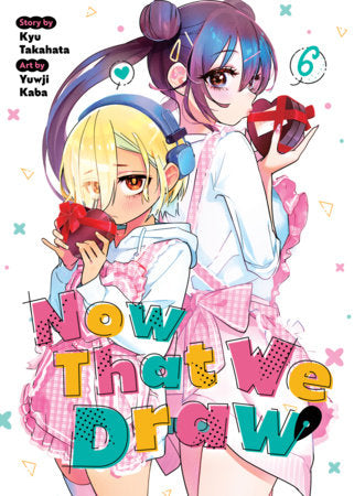 Now That We Draw Vol. 6 FOC October 26, 2026