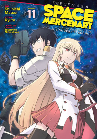 Reborn as a Space Mercenary: I Woke Up Piloting the Strongest Starship! (Manga) Vol. 11 FOC September 28, 2026