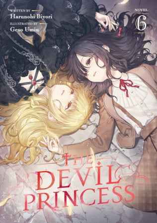 The Devil Princess (Light Novel) Vol. 6 FOC February 15, 2027