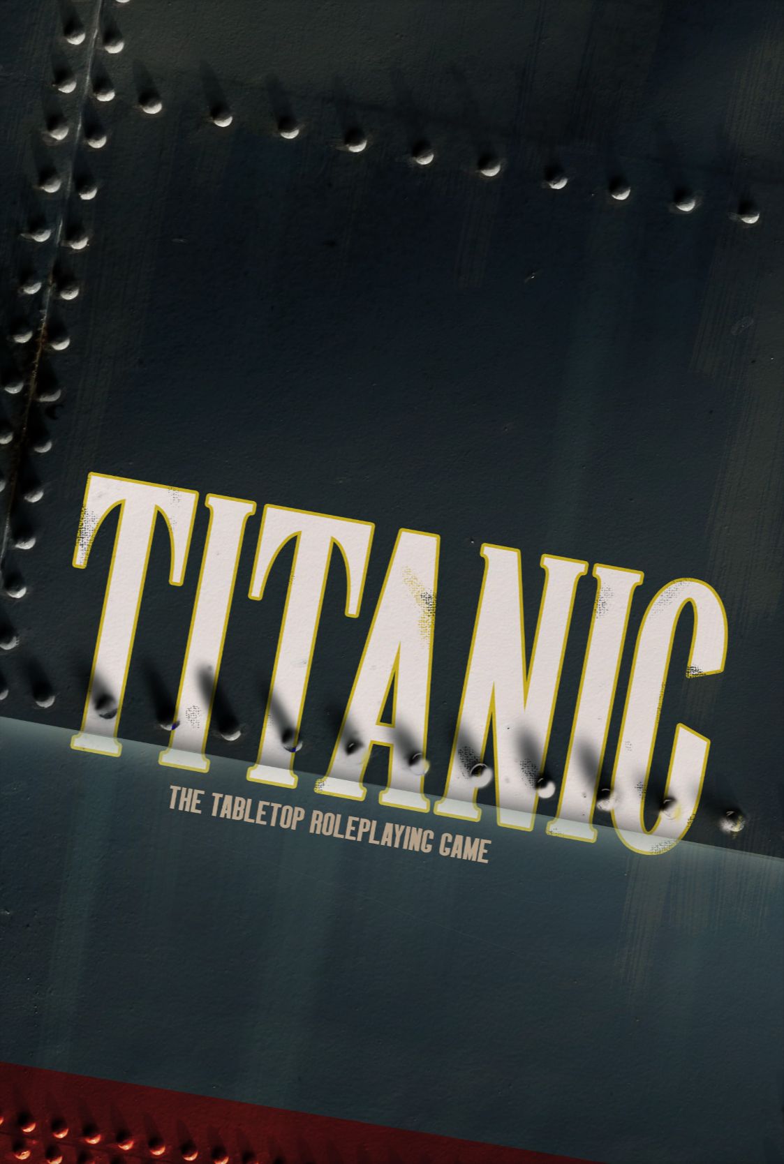 Titanic: The Tabletop Roleplaying Game Core Rulebook