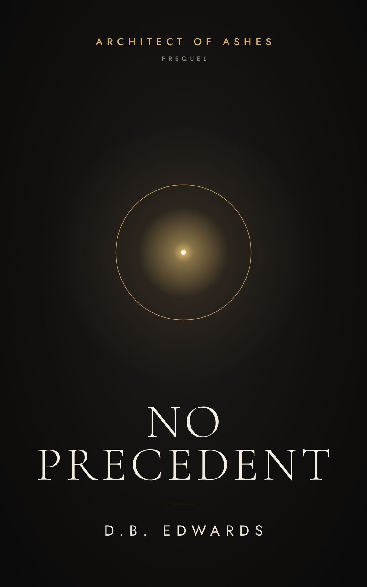 No Precedent by D.B. Edwards, ebook cover