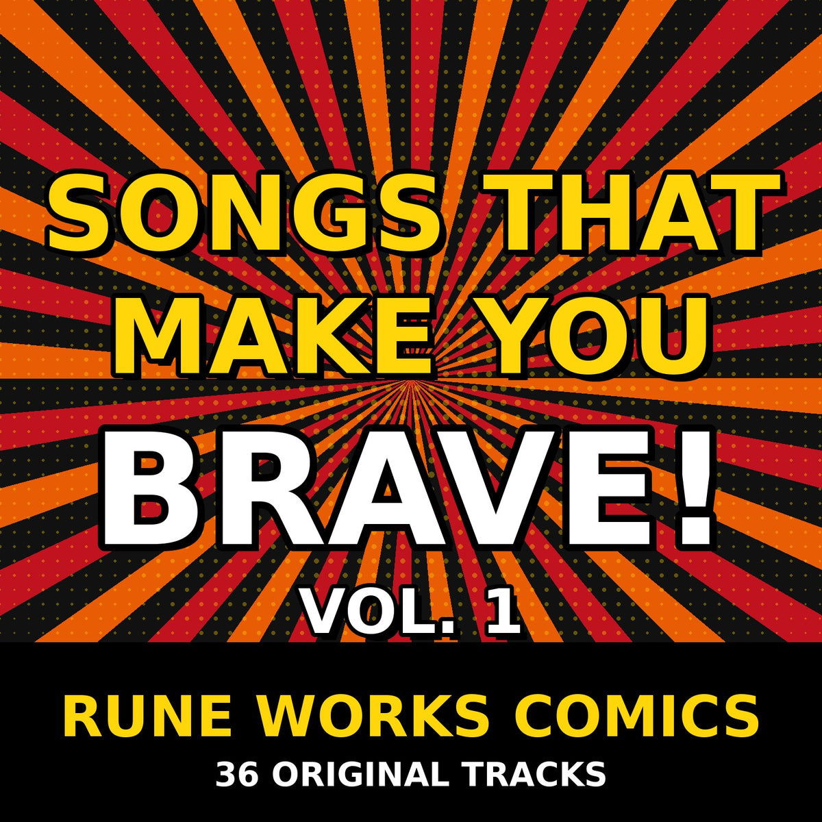 Songs That Make You Brave! Vol. 1 — Rune Works Comics digital album cover