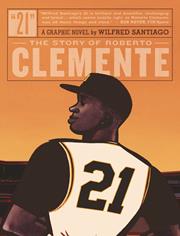 21 THE STORY OF ROBERTO CLEMENTE TP (MR)