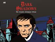 DARK SHADOWS THE COMPLETE NEWSPAPER STRIPS HC SECOND EDITION