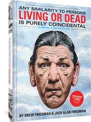 ANY SIMILARITY TO PERSONS LIVING OR DEAD IS PURELY COINCIDENTAL HC (MR)