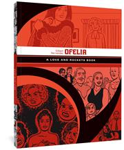 OFELIA TP A LOVE AND ROCKETS BOOK (MR)